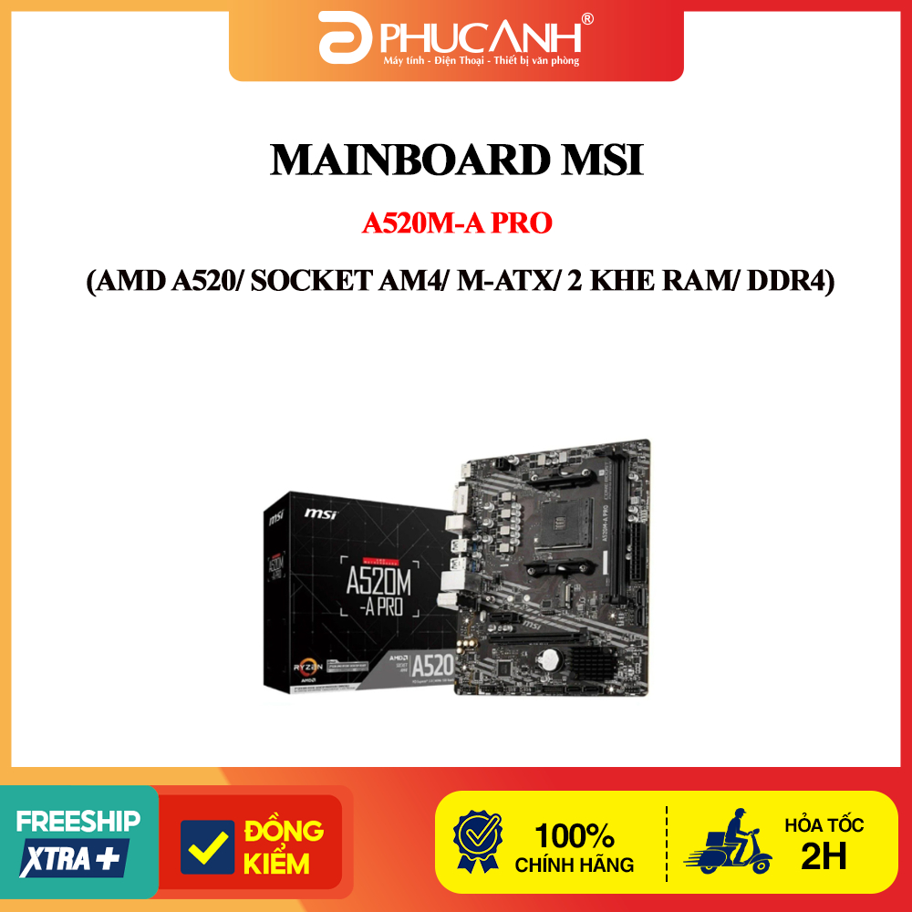 Bo mạch chủ MSI A520M-A PRO (AMD A520/ Socket AM4/ M-ATX/ 2 khe ram/ DDR4)