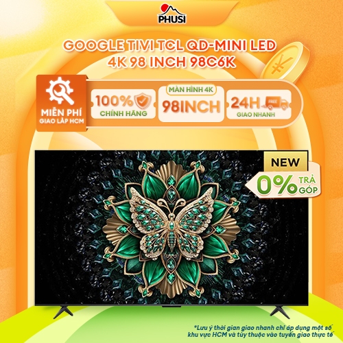 98C6K [GIAO HÀNG MIỄN PHÍ HCM] Google Tivi TCL QD-Mini LED 144Hz 4K 98 inch – CHÍNH HÃNG