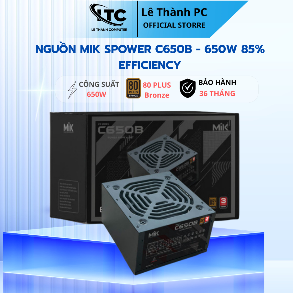 Nguồn MIK SPOWER C650B - 650W 85% Efficiency -BẢO HÀNH 36 THÁNG
