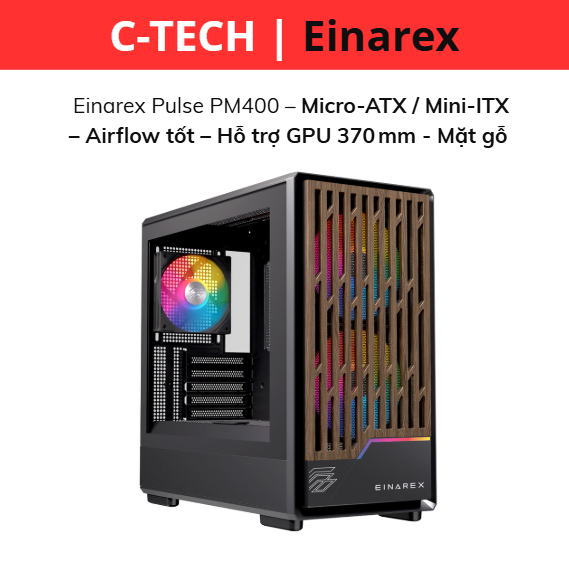 Vỏ Case Einarex Pulse PM400 – Micro‑ATX / Mini‑ITX – Airflow tốt – Hỗ trợ GPU 370 mm