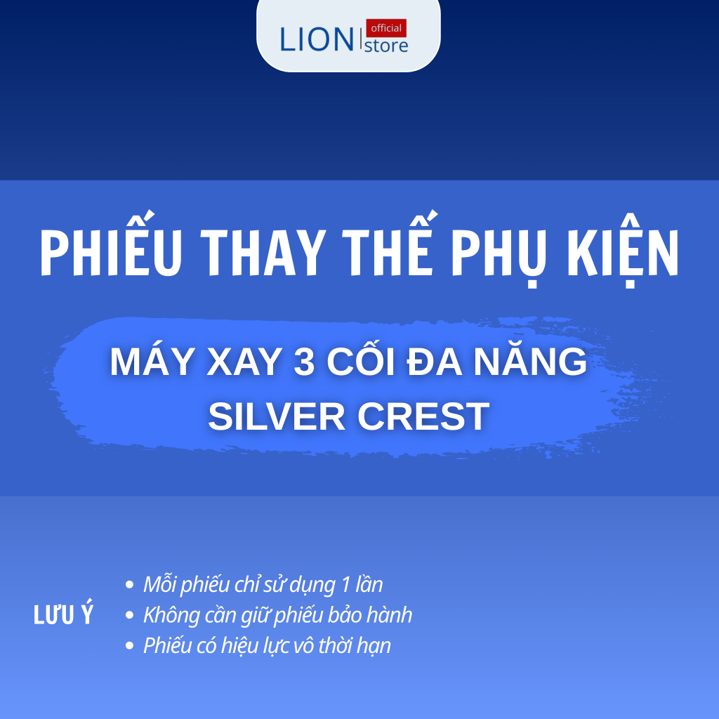 [𝐠𝐢𝐚𝐝𝐮𝐧𝐠𝐋𝐈𝐎𝐍] PHIẾU THAY THẾ PHỤ KIỆN Cho Máy Xay Đa Năng 3 Cối SILVER CREST, Xay Thịt, Đánh Trứng, 