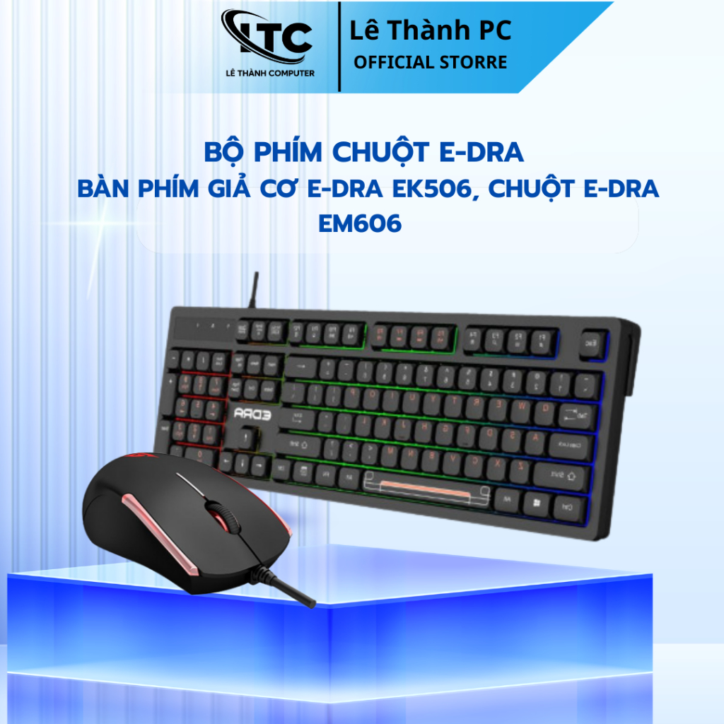 Bộ phím chuột E-DRA, Bàn Phím Giả Cơ E-DRA EK506, Chuột E-DRA EM606 -BH 24 tháng