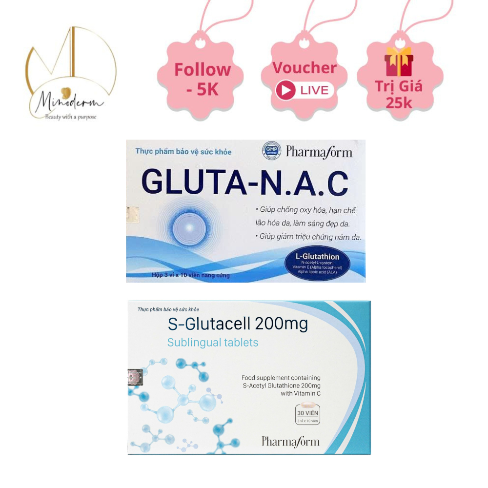 Viên uống sáng da Pharmaform GLUTA-N.A.C, S-GLUTACELL 200MG sáng da, giảm thâm nám 30 viên
