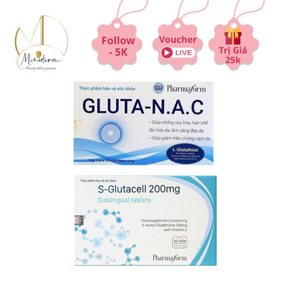 Viên uống sáng da Pharmaform GLUTA-N.A.C, S-GLUTACELL 200MG sáng da, giảm thâm nám 30 viên