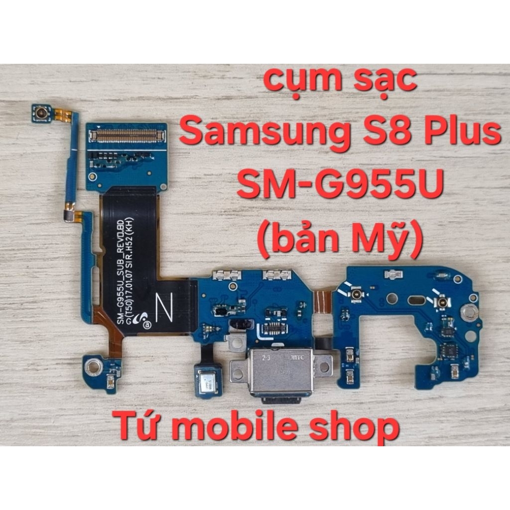 Cụm sạc zin Samsung S8 Plus SM-G955U (bản Mỹ)
