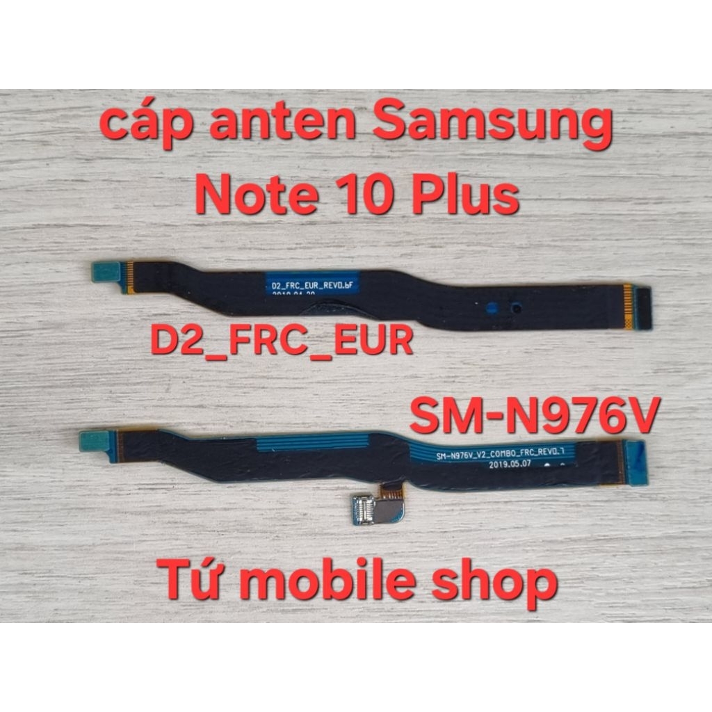 Cáp anten Samsung Note 10 Plus SM-N975F SM-N976B SM-N976N SM-N976V SM-N976U
