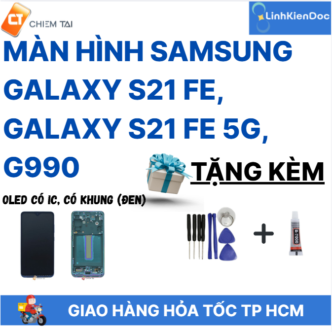 Màn hình Samsung Galaxy S21 FE, Galaxy S21 FE 5G, G990 oled có IC, có khung (Đen)