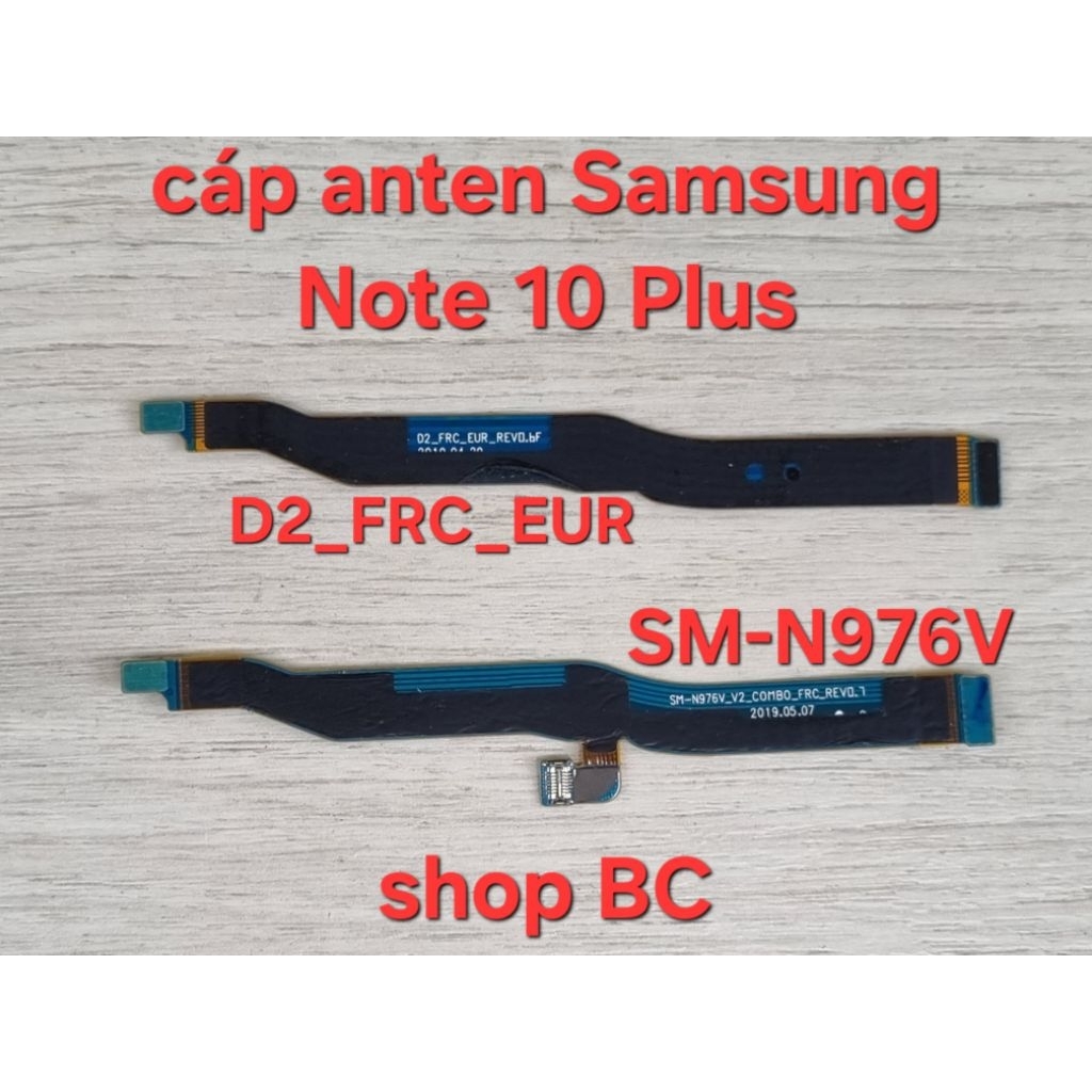 Cáp anten Samsung Note 10 Plus SM-N975F SM-N976B SM-N976N SM-N976V SM-N976U