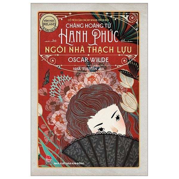 Sách - Cổ Tích Của Oscar Wilde (Trọn Bộ): Chàng Hoàng Tử Hạnh Phúc - Ngôi Nhà Thạch Lựu
