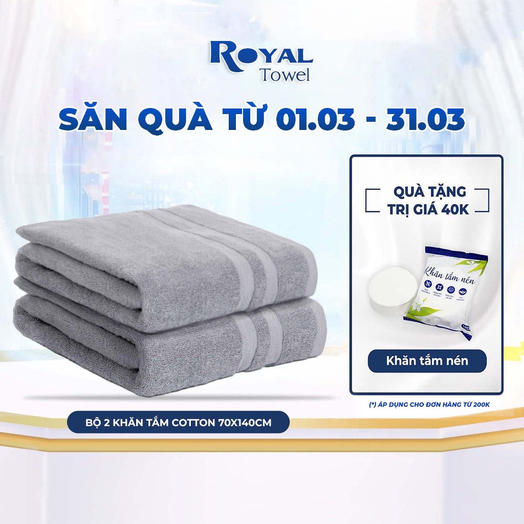 Bộ 2 khăn tắm to 70x140cm ROYAL TOWEL 100% cotton mềm mịn, thấm hút, bông dày dùng cho spa khách sạn gia đình
