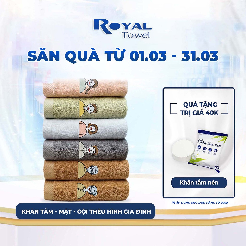 Khăn Tắm, Khăn Gội, Khăn Mặt Royal Towel Cotton 100%, Thêu Hình Gia Đình Với Chất Liệu Mềm Mịn, Kháng Khuẩn