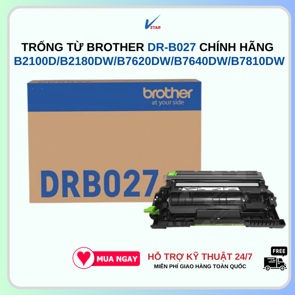 Trống từ Brother DR-B027 CHÍNH HÃNG cho máy in Brother HL-B2100D, B2180DW, B7620DW, B7640DW, B7810DW