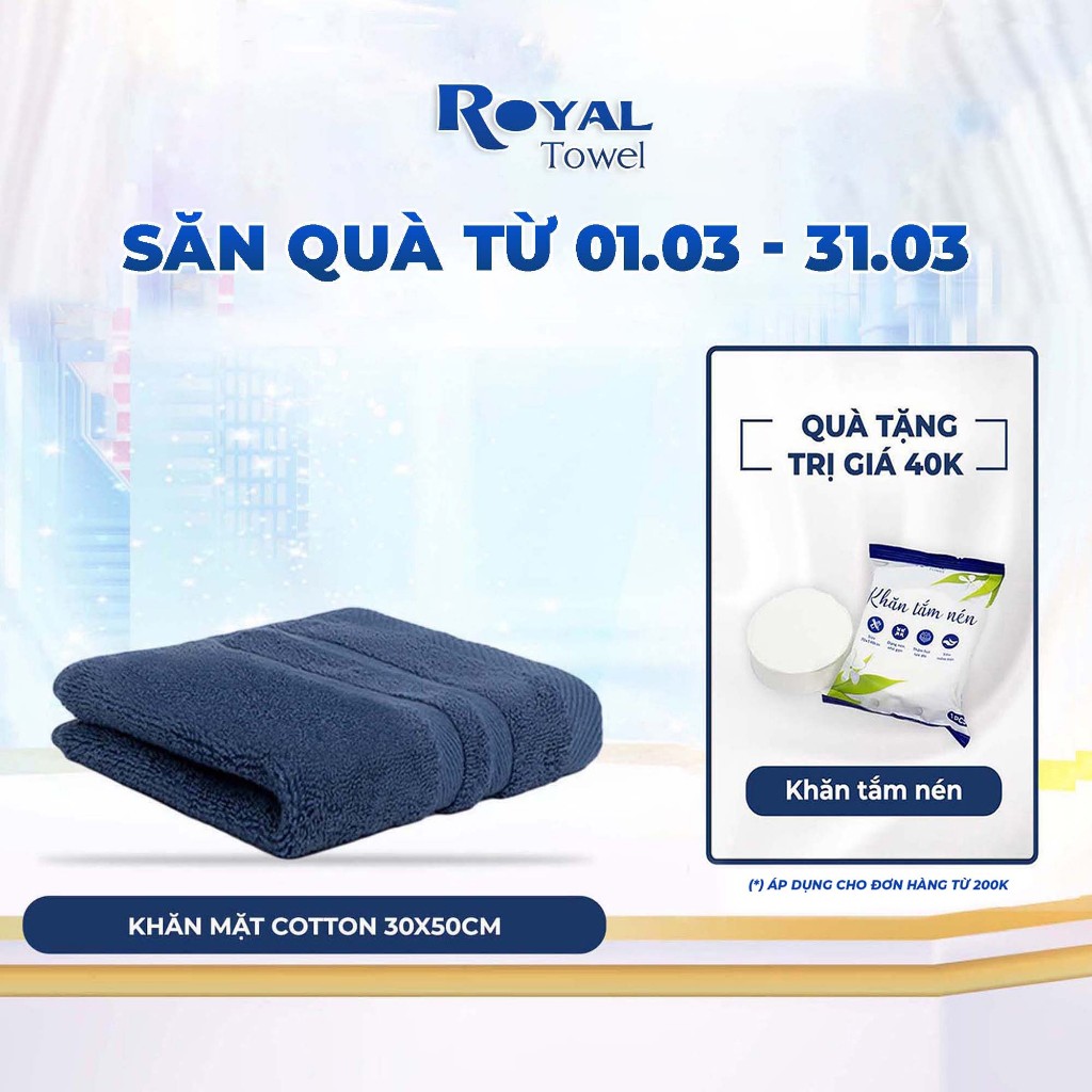 Khăn mặt Royal Towel 30x50cm với sợi bông cotton dày thấm hút tốt, không ra màu, không đổ lông, mềm mại với da