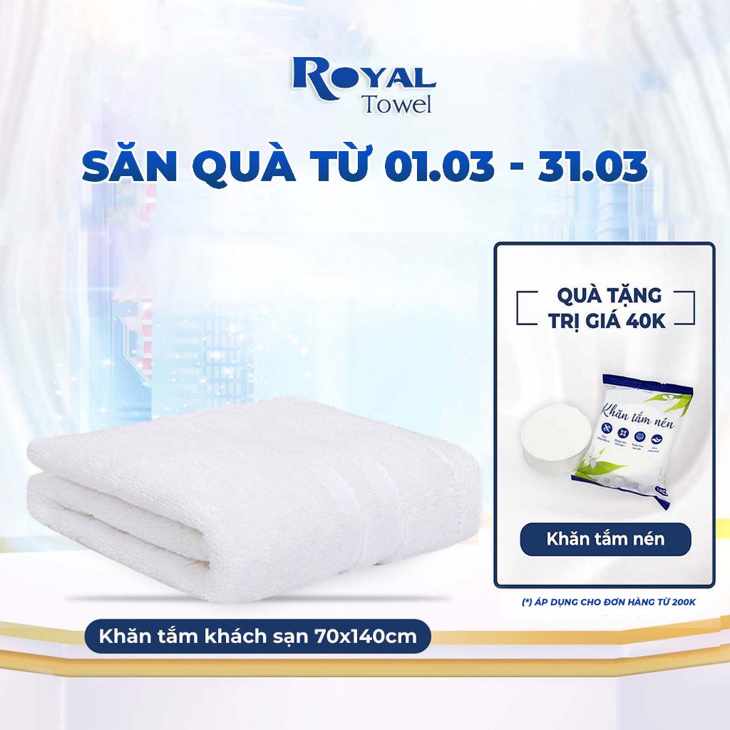 Khăn Tắm Khách Sạn Royal 70x140cm 400g Với Sợi Bông Cotton Dày Thấm Hút Tốt