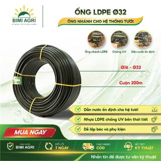 Ống LDPE phi 32mm dày 2mm - BIMI AGRI. Bảo hành 5 năm. Siêu bền bỉ
