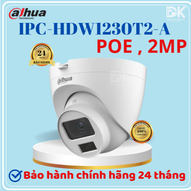 Camera Ip PoE  Dahua IPC-HDW1230T2-S5 / PC-HDW1230T2-A  2.0MP chuẩn nén H.265+, hồng ngoại 30m - HÀN