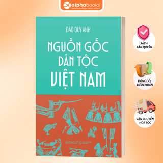 Sách Nguồn Gốc Dân Tộc Việt Nam - Đào Duy Anh (Omega Plus)