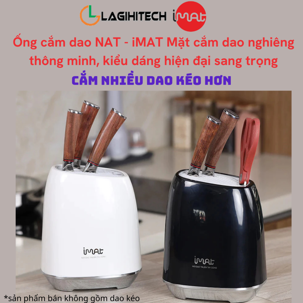Ống cắm dao NAT - iMAT Mặt cắm dao nghiêng thông minh, kiểu dáng hiện đại sang trọng-Chính Hãng