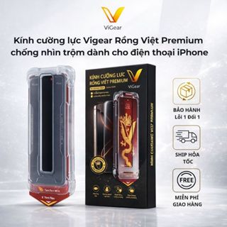 Kính Cường Lực Rồng Việt ViGear PREMIUM - KÍNH CHỐNG NHÌN TRỘM - Dành Cho Điện Thoại iPhone Có Khung Trợ Dán