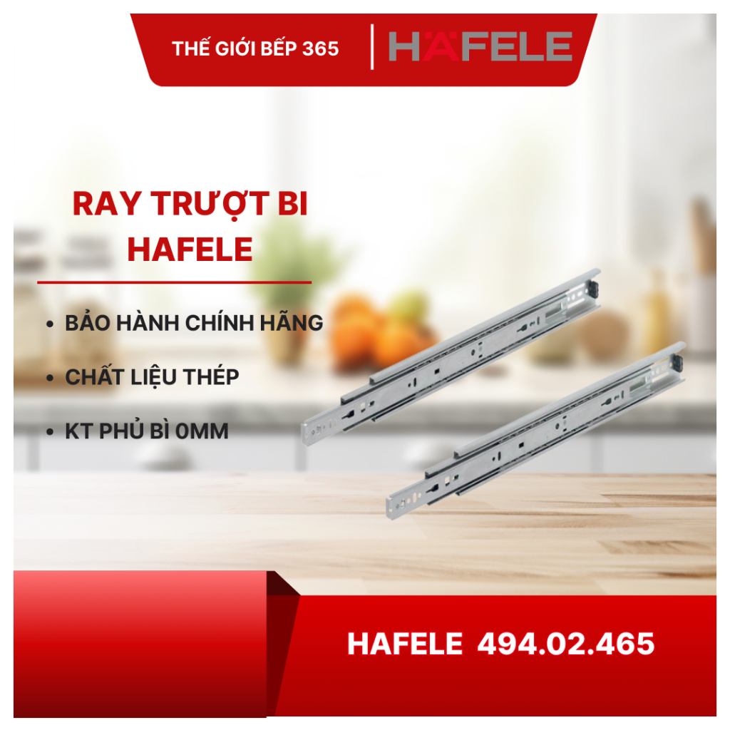 Ray Bi Không Giảm Chấn Hafele 494.02.460/494.02.461/494.02.462/494.02.463/494.02.464/494.02.465