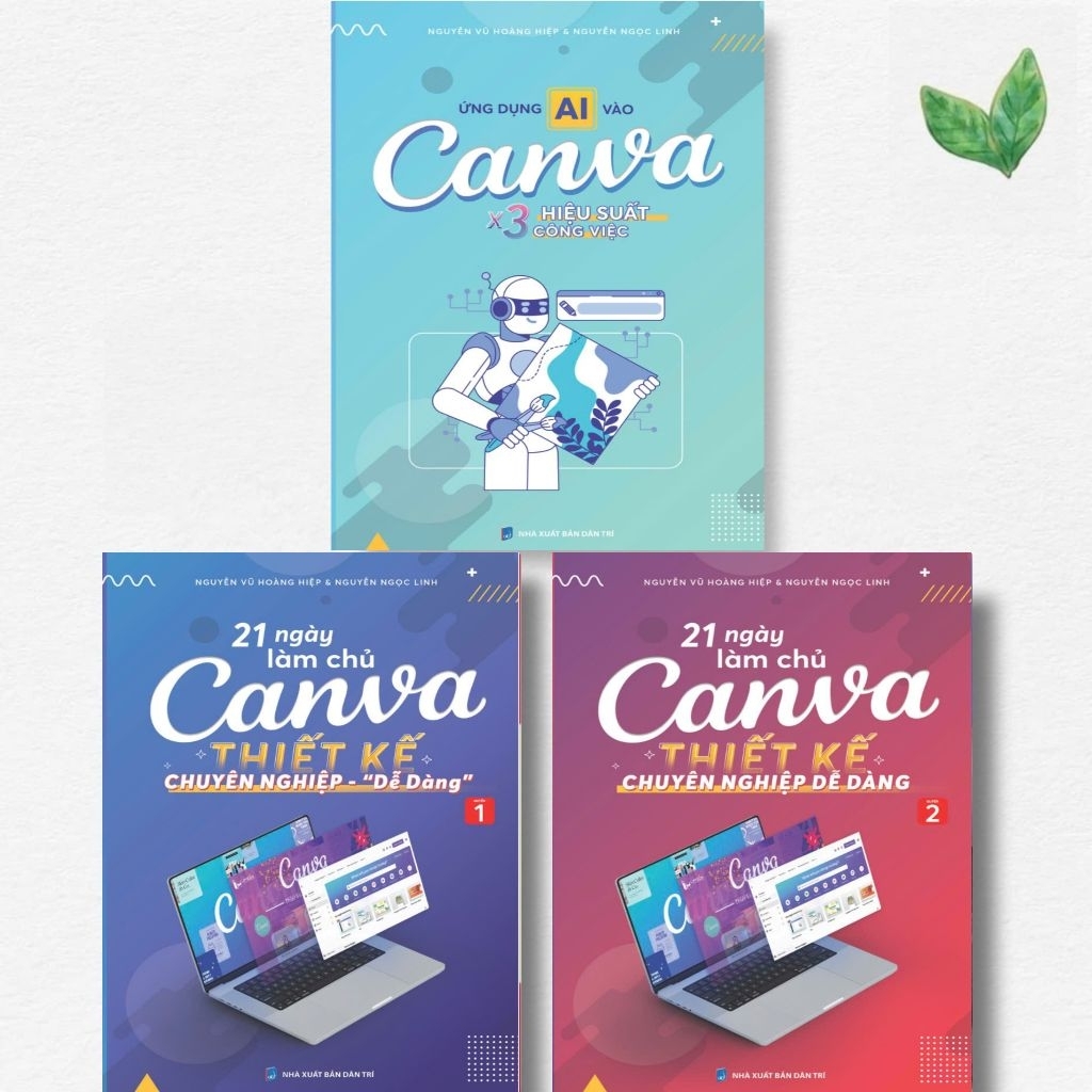 Combo 3 Cuốn 21 Ngày Làm Chủ Canva Thiết Kế Chuyên Nghiệp Dễ Dàng và Ứng Dụng AI Vào Canva x3 Hiệu S