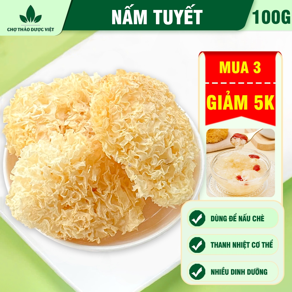 Nấm tuyết khô 100g, ngân nhĩ vàng khô, không tẩy, nguyên liệu nấu chè, thơm ngon, tốt cho sức khỏe