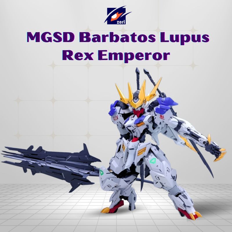 Mô Hình Lắp Ráp MGSD Barbatos Lupus Rex Emperor