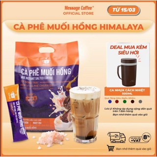 Túi Cà phê hòa tan Muối Hồng Himalaya đậm đà từ Message Coffee, đặc sản cafe Huế thơm ngon tiện lợi - Túi 50 Gói