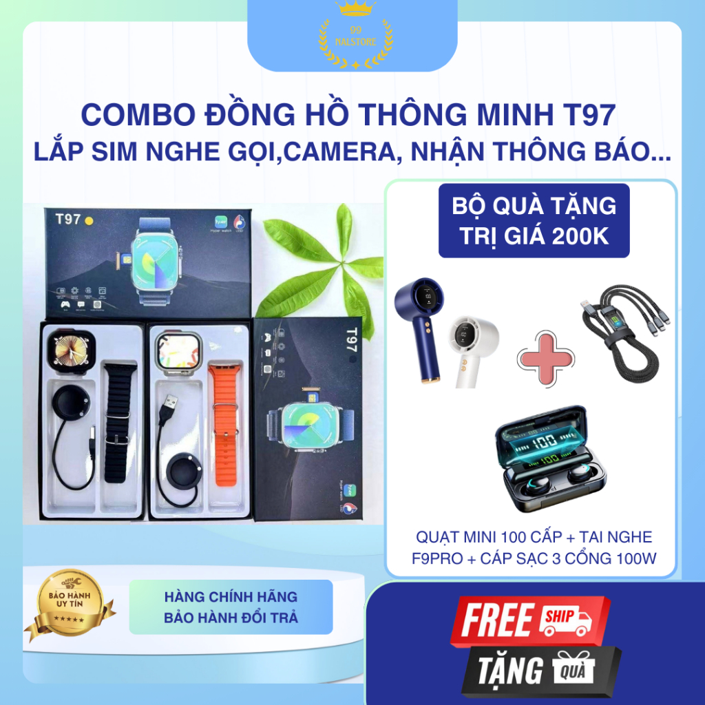 Combo Đồng Hồ Thông Minh T97 Lắp Sim Nghe Gọi Camera Tặng kèm Quạt Mini, Cáp sạc 3 cổng 100w và Tai 