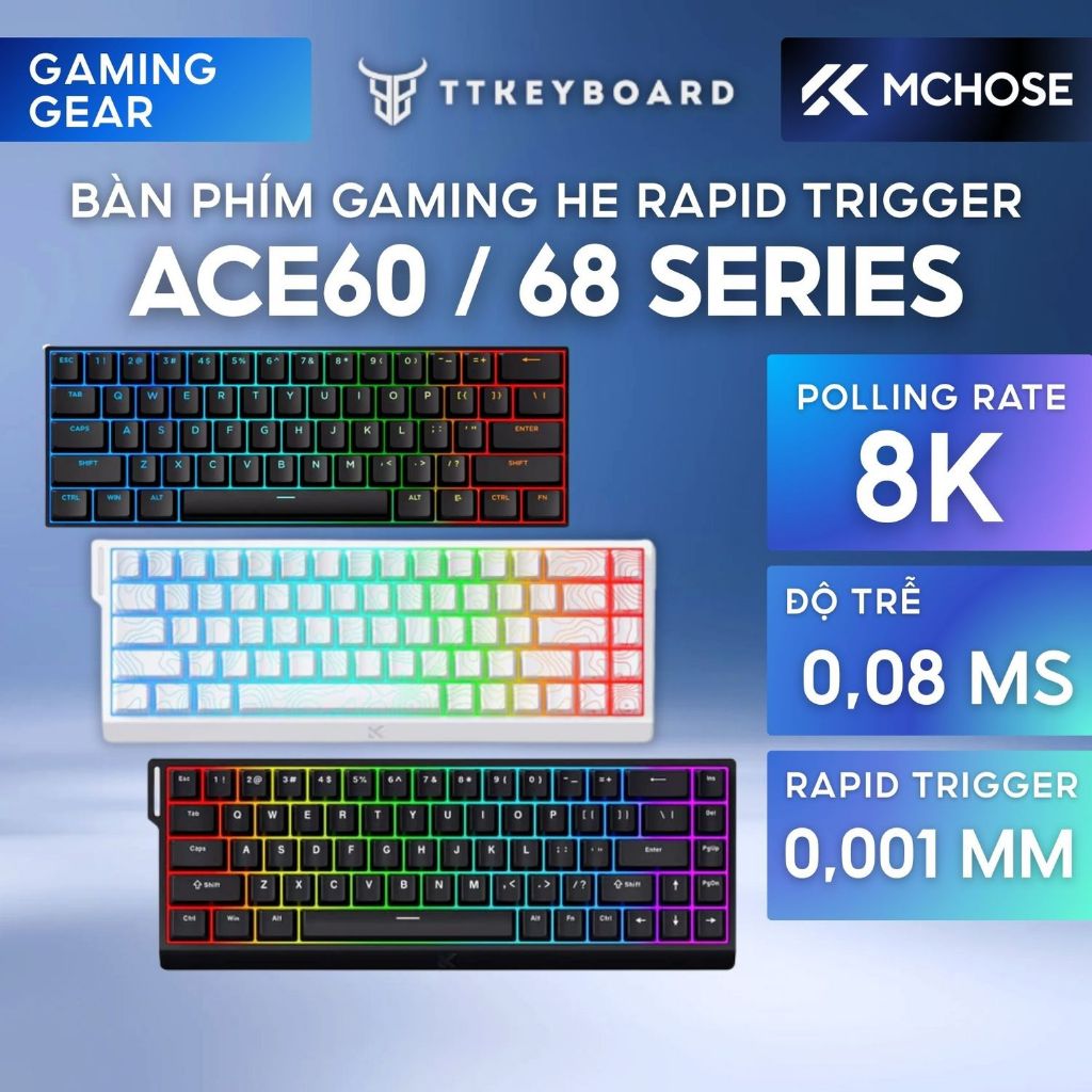 [Hỏa Tốc] Bàn Phím Cơ Gaming Mchose Ace60 Ace68 Rapid Trigger 1000hz/8000hz -Ttkeyboard