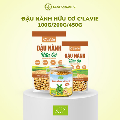 [Mẫu mới] Đậu nành hữu cơ C'LaVie 100g/200g/450g - Dùng làm sữa đậu nành, nấu cháo, đậu phụ