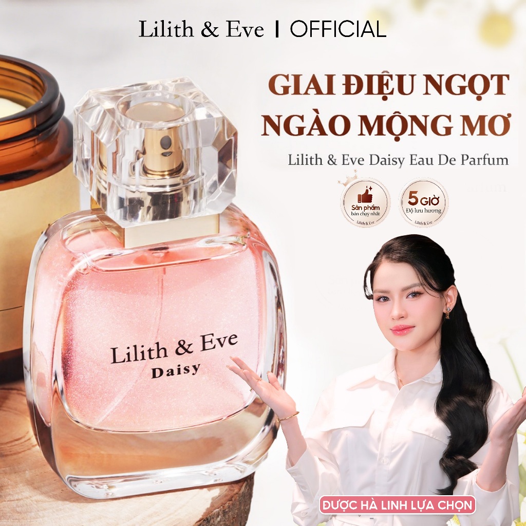 Tinh dầu nước hoa Lilith and Eve Daisy Eau De Parfum 30ml nữ thơm lâu lưu hương lâu cho body 5h