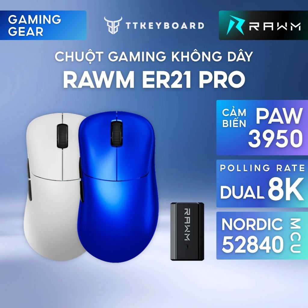 [Hỏa Tốc] Chuột Gaming Không Dây RAWM ER21 Pro, Paw 3950, Dual 8K Rate, MCU Nordic 52840