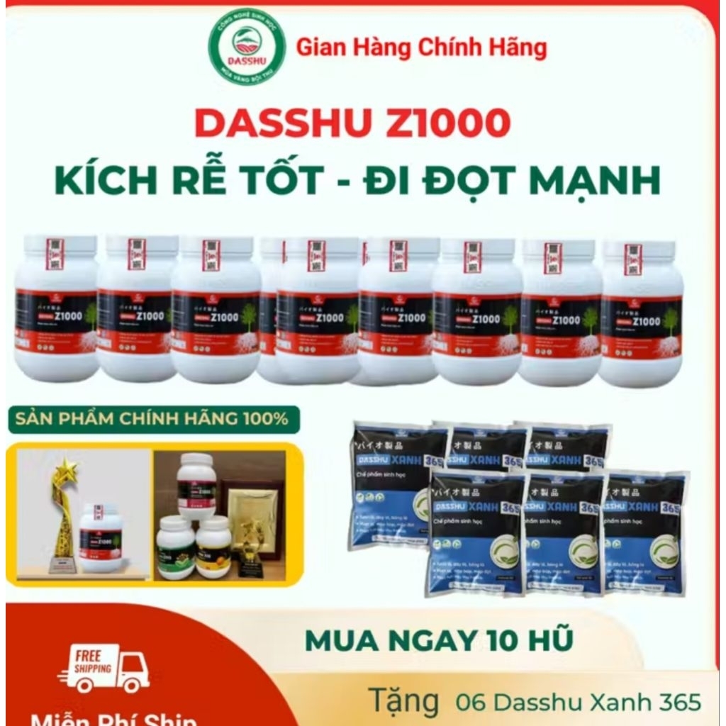 Mua 10 Z1000 tặng 6 Xanh 365 Phân bón Dasshu Z1000 lọ 1kg, siêu kích rễ, đi đọt nhanh, xanh cây dầy 