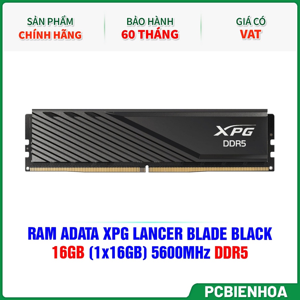 RAM PC XPG Lancer Blade 16GB DDR5 Black | (1x16GB), 5600MHz, Intel/AMD AX5U5600C4616G-SLABBK-Bảo hàn