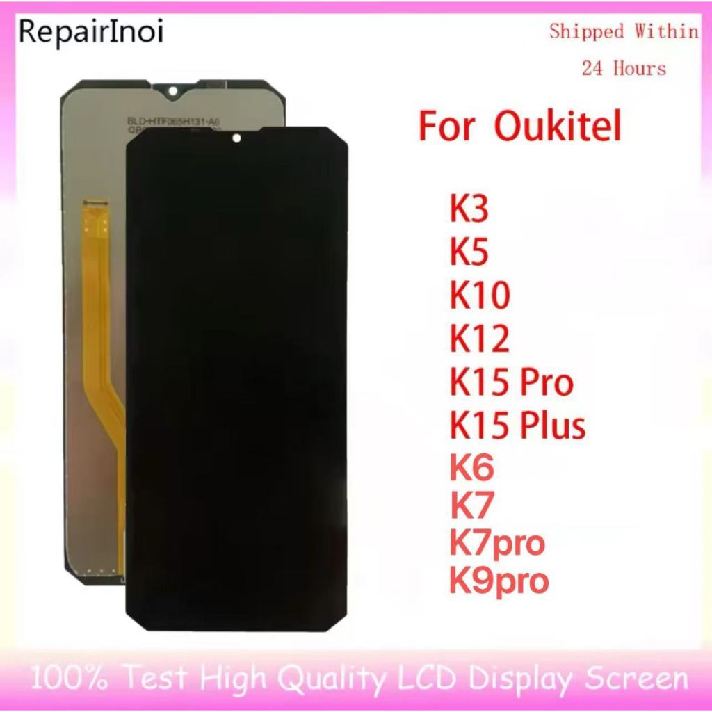 Original Oukitel K15pro/15plus/K3/K12/K10/K5/K6/K7/K7PRO/K9PRO Màn hình LCD hội