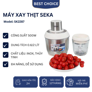 Máy xay thịt SEKA SK2289 cối inox & thuỷ tinh, công suất 500W, lưỡi dao thép không gỉ - mẫu mới