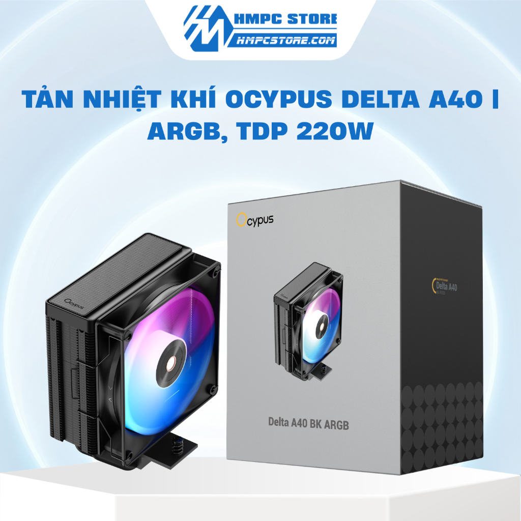 Tản nhiệt khí OCYPUS Delta A40 | ARGB, TDP 220W, bảo hành 24 tháng