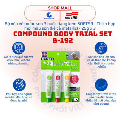 [HOẢ TỐC] Bộ xóa xước sơn xe 3 bước dạng kem Soft99 Compound Body Trial Set B-192 - 25g x 3