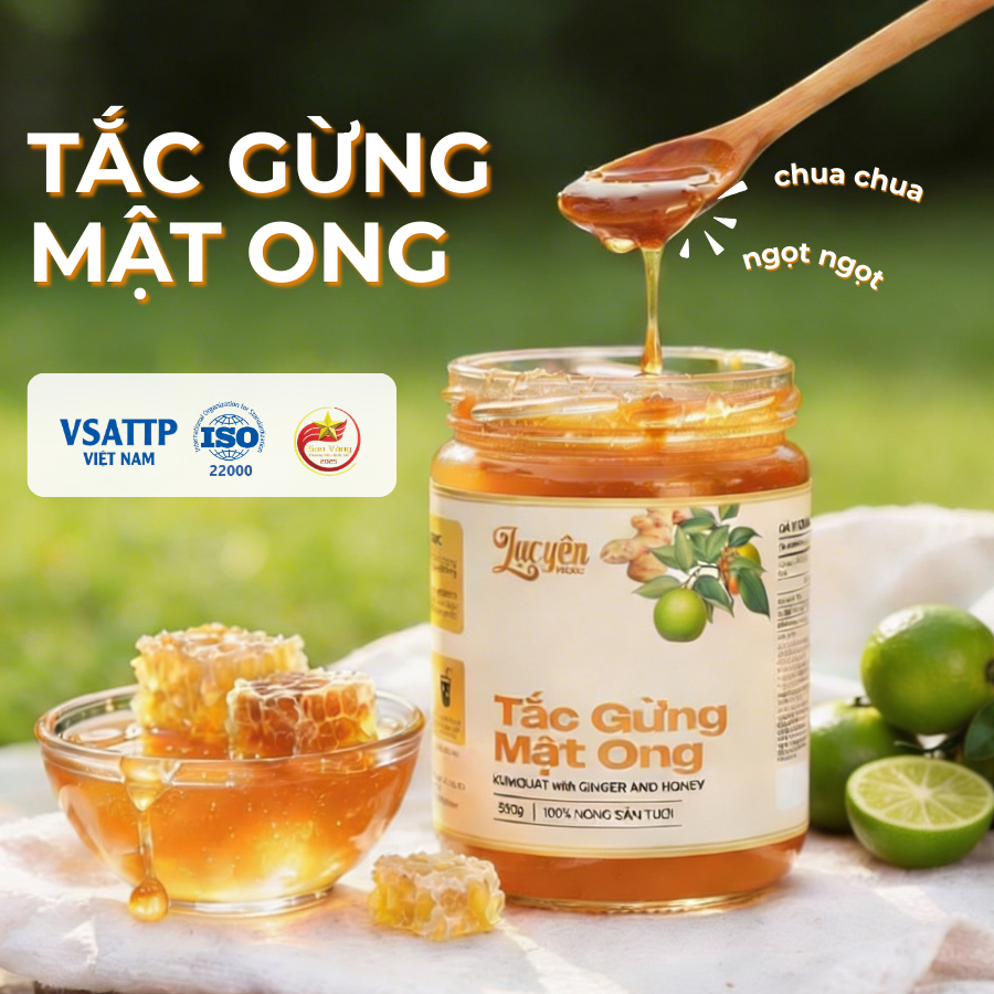 Tắc Gừng Mật Ong Lạc Yên Foods, Đạt ISO 22000, Từ Mật Ong OCOP 4 Sao, Ngon Như Nhà Làm, An Toàn Lành Tính