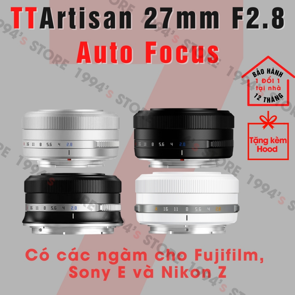 Ống kính TTArtisan AF 27mm F2.8 Auto Focus - Lấy nét tự động siêu nhỏ gọn dành cho Fujfilm, Sony E, 