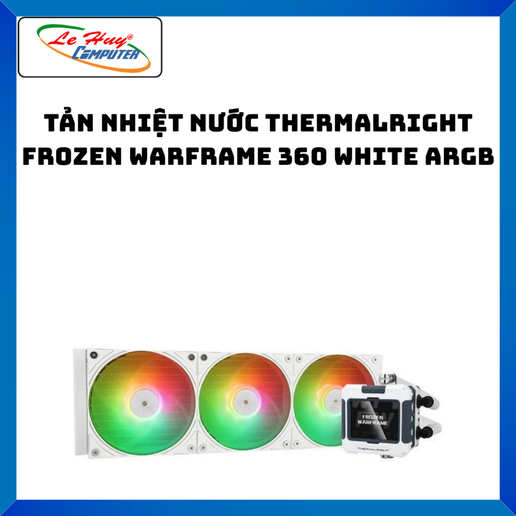 Tản Nhiệt Nước Thermalright Frozen Warframe 360 WHITE ARGB - Hàng Chính Hãng