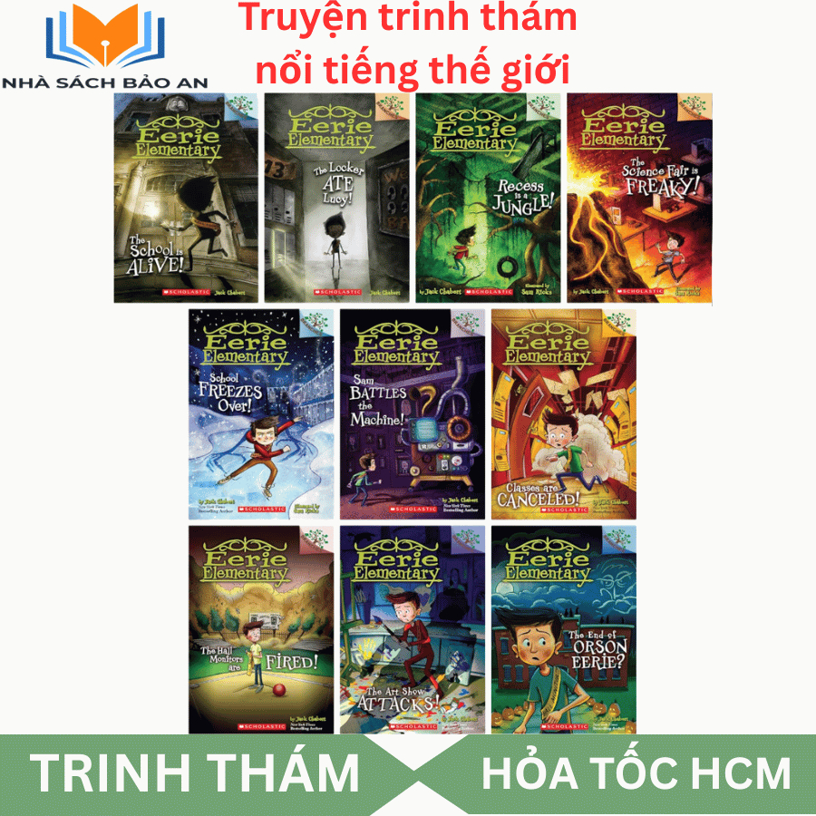 Truyện trinh thám - EERIE ELEMENTARY 10 cuốn Series phiêu lưu – ly kỳ – rùng rợn nhẹ rất phù hợp với