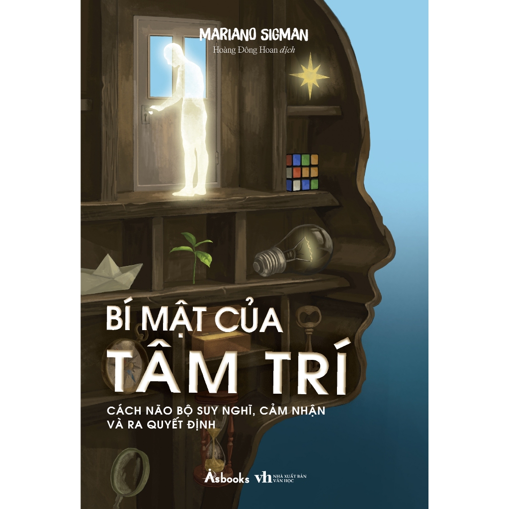 Sách – (TẶNG BOOKMARK) Bí Mật Của Tâm Trí – Mariano Sigman – NXB Văn học - Asbooks