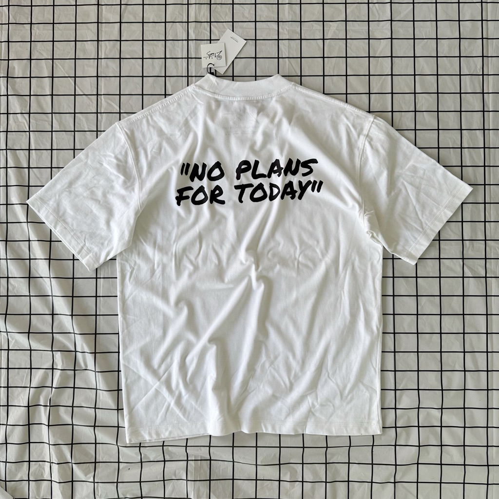 ÁO THUN 21ANTS NO PLANS FOR TODAY