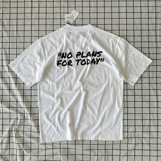ÁO THUN 21ANTS NO PLANS FOR TODAY