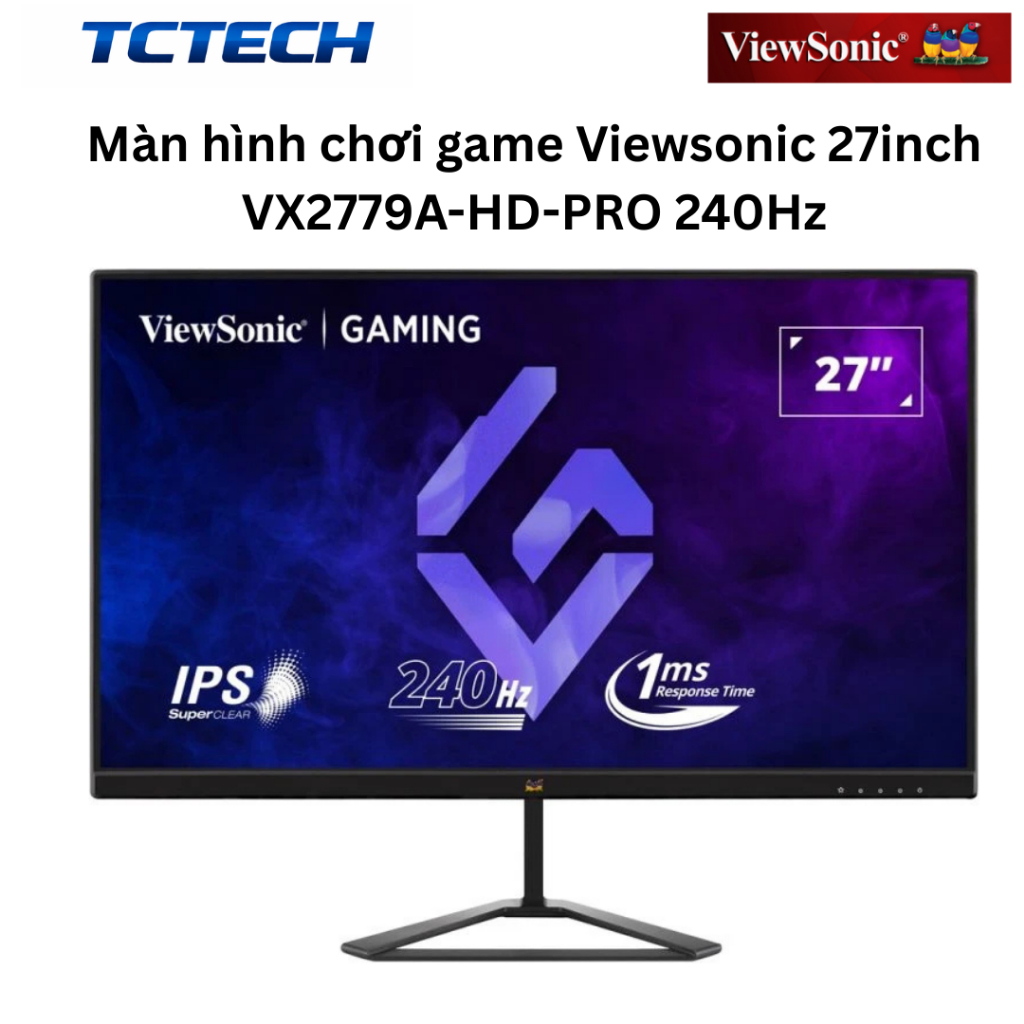 Màn hình chơi game Viewsonic 27inch VX2779A-HD-PRO 240Hz Chính Hãng
