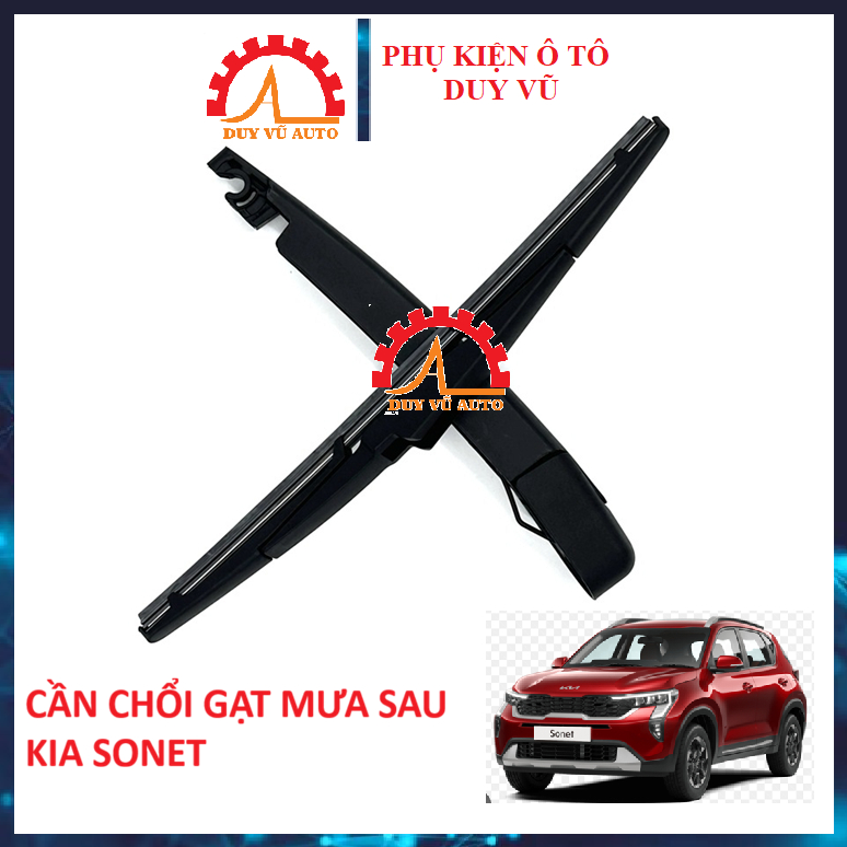 KIA SONET CẦN CHỔI GẠT MƯA SAU KIA SONET LƯỠI GẠT MƯA SAU TAY GẠT MƯA SAU SONET