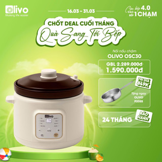 [CHÍNH HÃNG] Nồi Nấu Chậm OLIVO OSC30 Bảo Hành Chính Hãng 24 Tháng