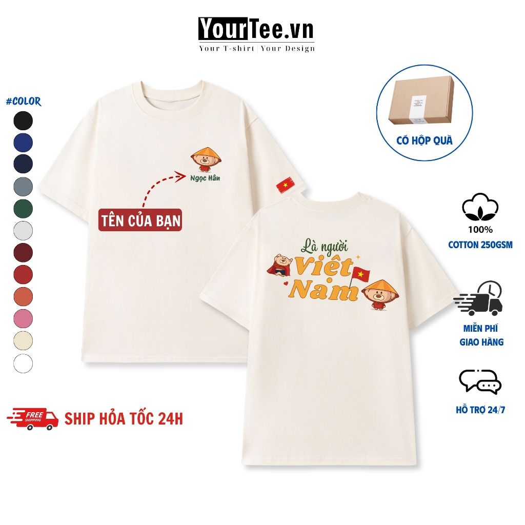 [ÁO THUN VIỆT NAM] Áo Thun Việt Nam In Tên Gấu Là Người Việt Nam Chất Liệu Cotton 100% Thấm Hút Mồ H